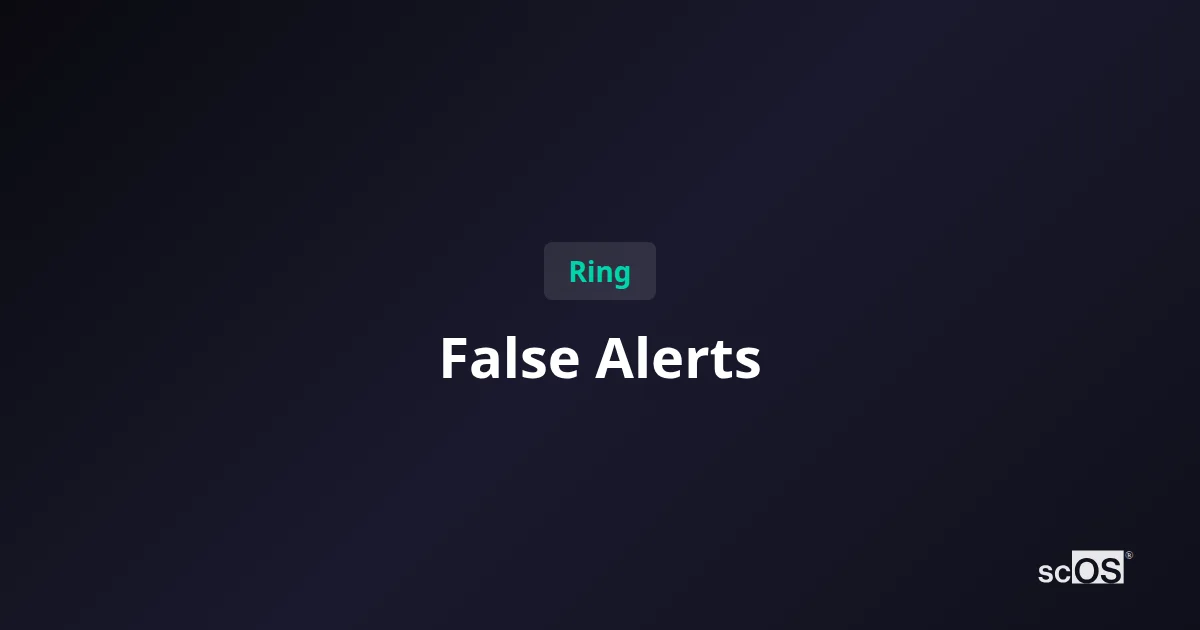 Ring False Alerts? Fix Motion Detection Issues in 10 Minutes