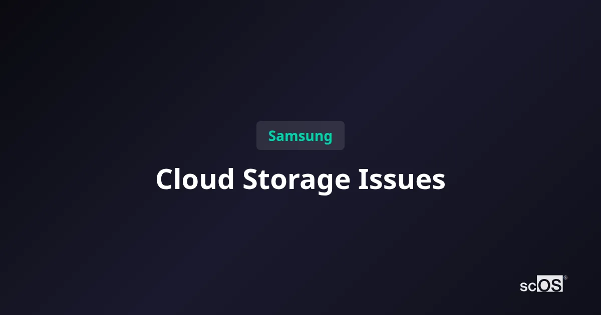 Samsung Cloud Storage Not Working? Fix It in Minutes