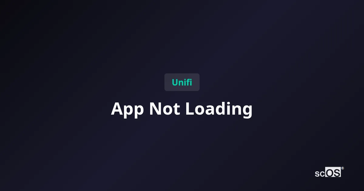 Unifi Protect App Not Loading? Here’s How to Fix It | scOS